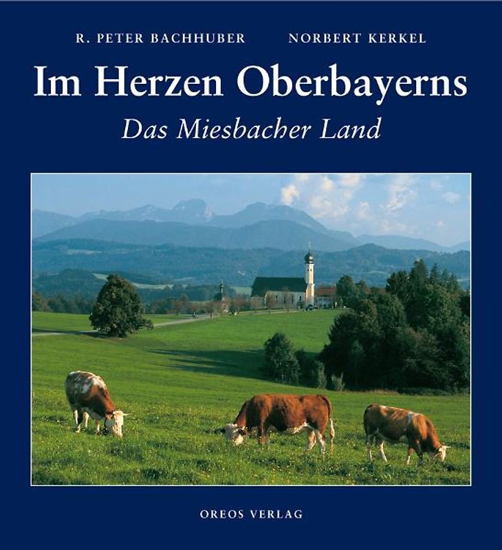 Im Herzen Oberbayerns