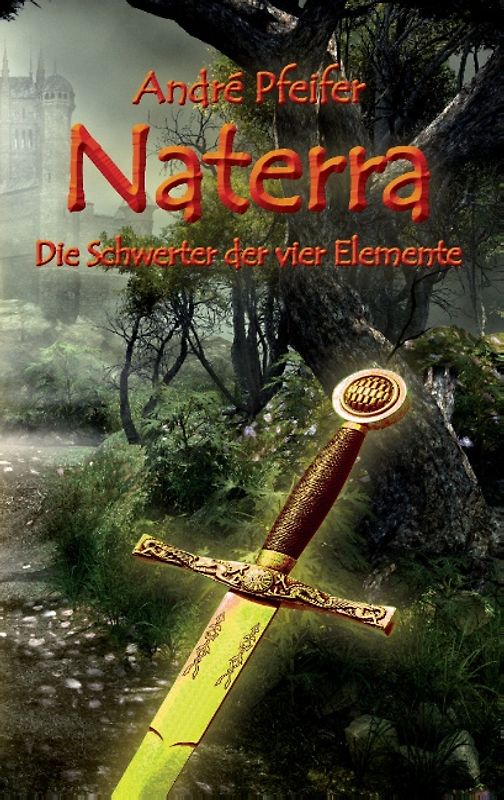 Naterra - Die Schwerter der vier Elemente