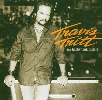 Travis Tritt - My Honky Tonk History