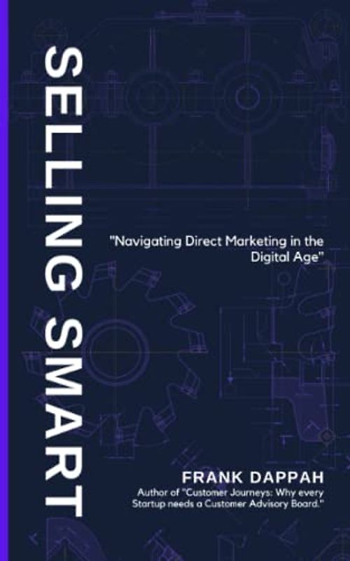Selling Smart: Navigating Direct Marketing in the Digital Age.