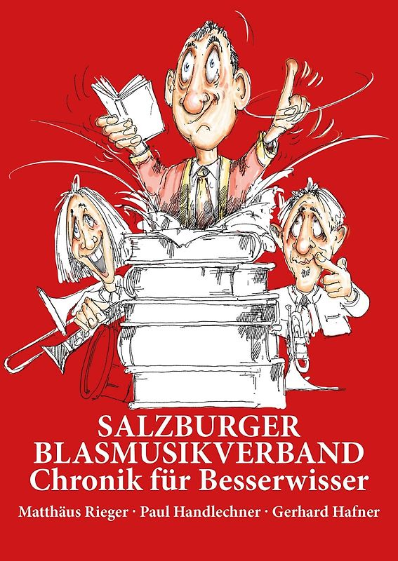 Salzburger Blasmusikverband Chronik für Besserwisser