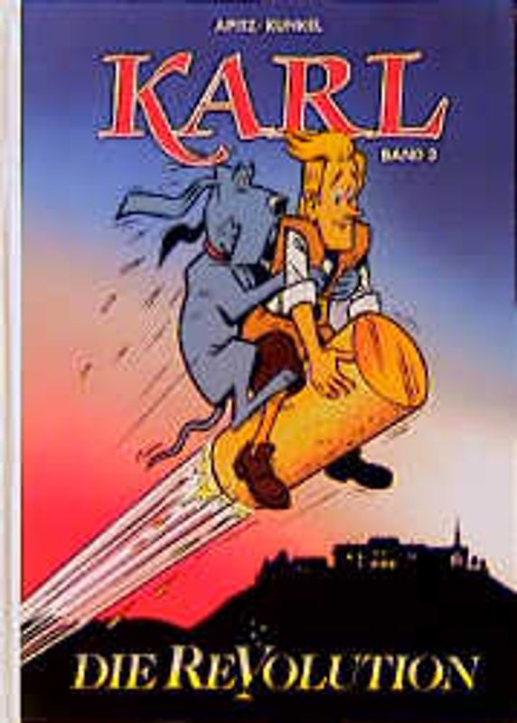 Karl / Die Revolution