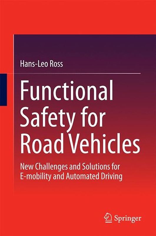 Functional Safety for Road Vehicles