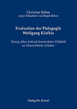 Evaluation der Pädagogik Wolfgang Klafkis