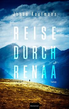 Reise durch Renaa