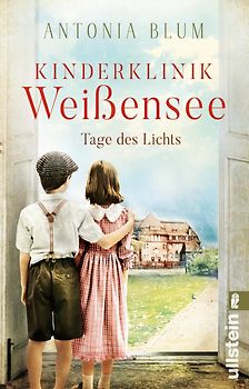 Kinderklinik Weißensee – Tage des Lichts (Die Kinderärztin 3)