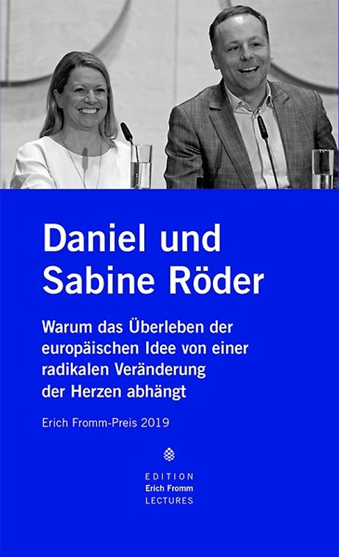 Erich Fromm-Preis 2020 an Daniel und Sabine Röder und »Pulse of Europe«