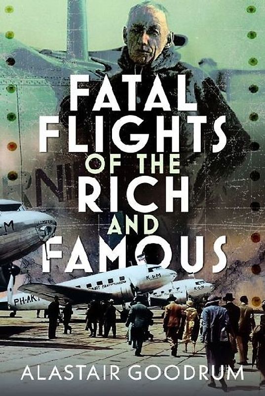 Fatal Flights of the Rich and Famous