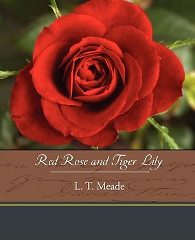 Red Rose and Tiger Lily