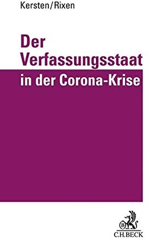 Der Verfassungsstaat in der Corona-Krise