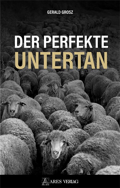 Der perfekte Untertan