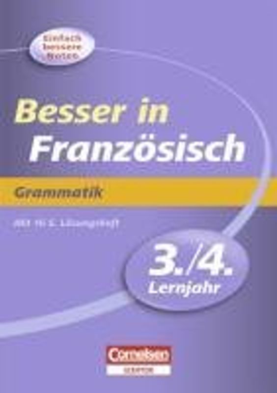 Besser in Französisch - Grammatik 3./4. Lernjahr