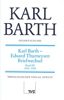Karl Barth Gesamtausgabe