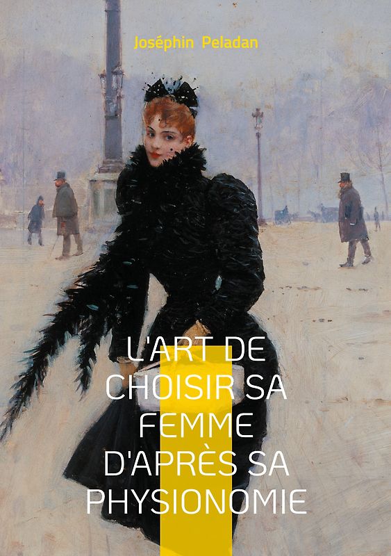 L'art de choisir sa femme d'après sa physionomie