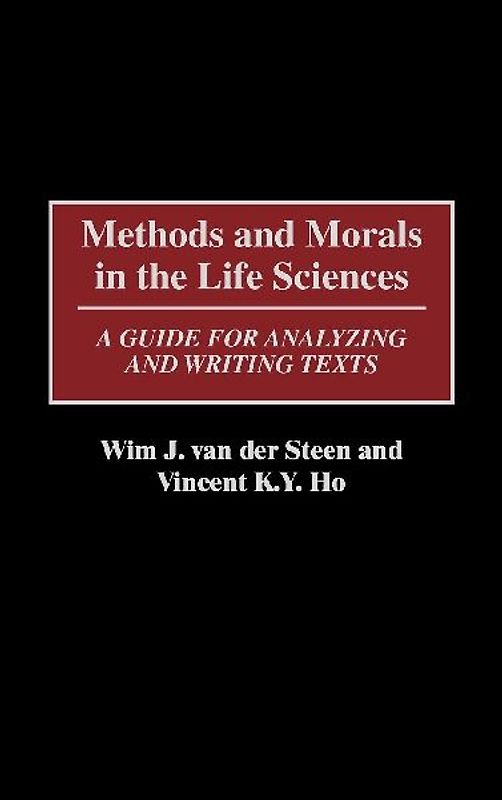 Methods and Morals in the Life Sciences