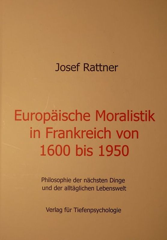 Europäische Moralisitk in Frankreich von 1600 bis 1950