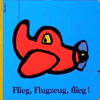 Flieg, Flugzeug, flieg!