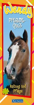 Wendy - Pferdequiz, Haltung und Pflege