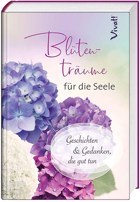 Blütenträume für die Seele