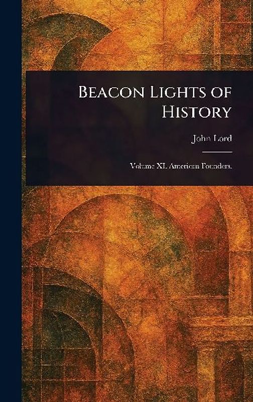 Beacon Lights of History