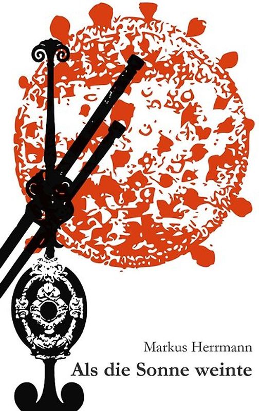 Als die Sonne weinte