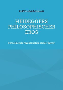 Heideggers philosophischer Eros