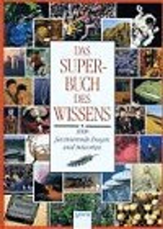 Das Superbuch des Wissens
