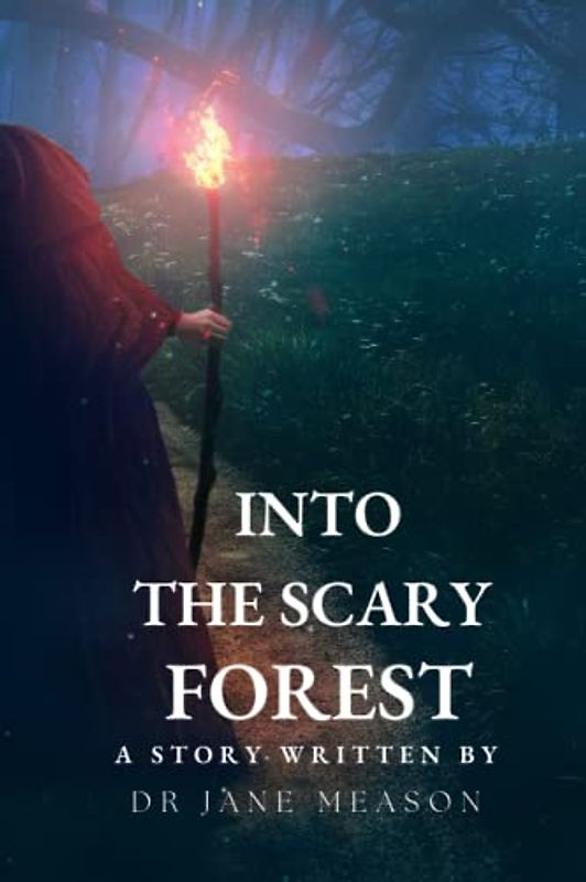 INTO THE SCARY FOREST: SCARY STORY FOR KIDS