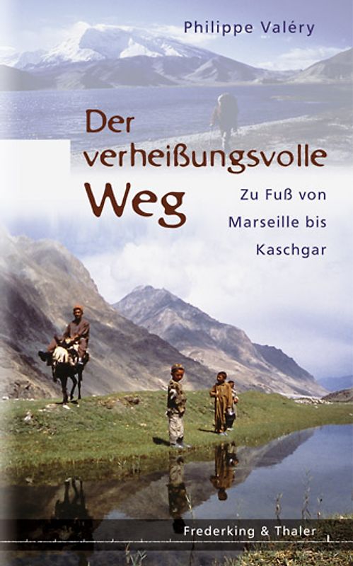 Der verheißungsvolle Weg