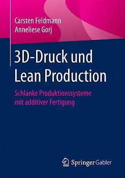3D-Druck und Lean Production