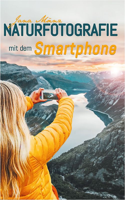 Naturfotografie mit dem Smartphone