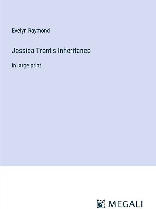 Jessica Trent's Inheritance