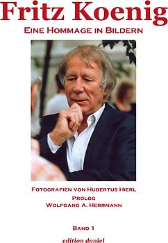 Fritz Koenig - Eine Hommage in Bildern - Band I