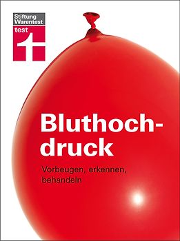 Bluthochdruck. Vorbeugen, erkennen, behandeln