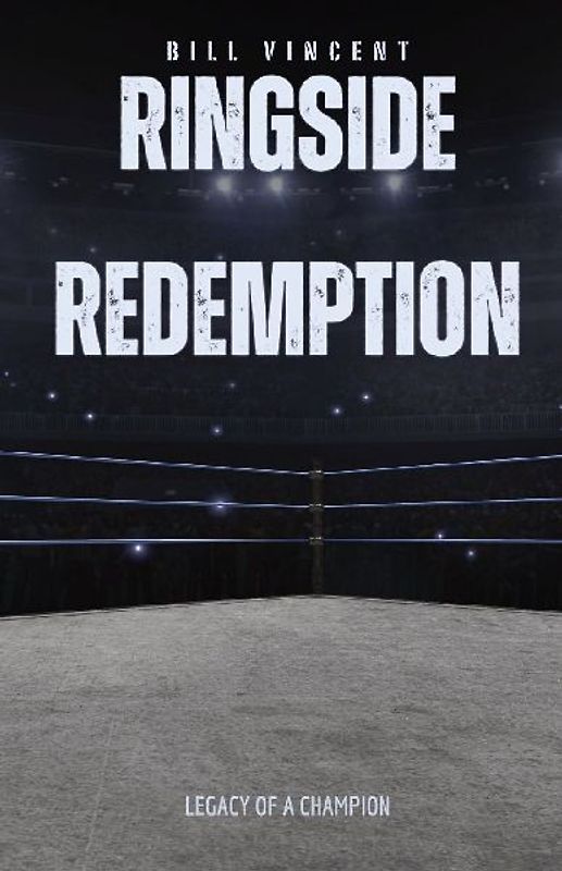 Ringside Redemption