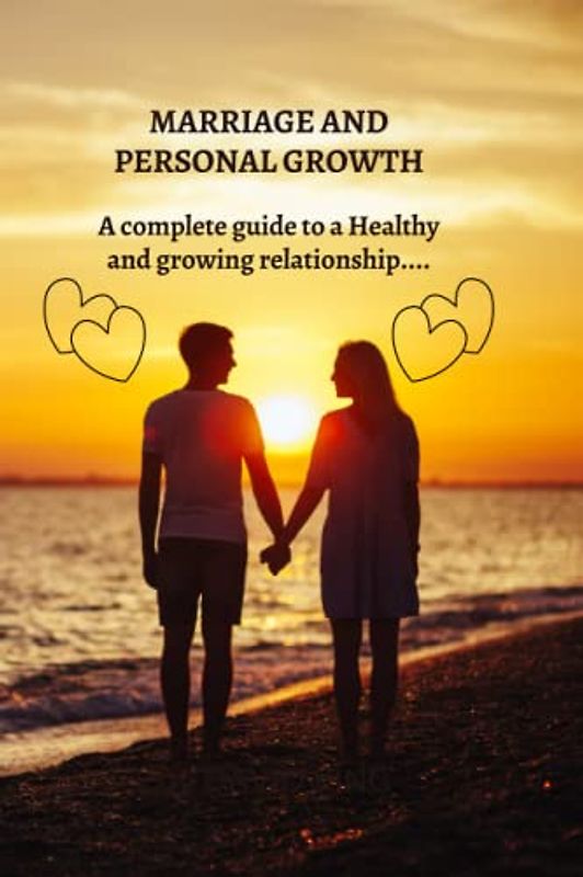 MARRIAGE AND PERSONAL GROWTH