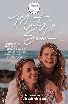 Mutig ist das neue Schön –