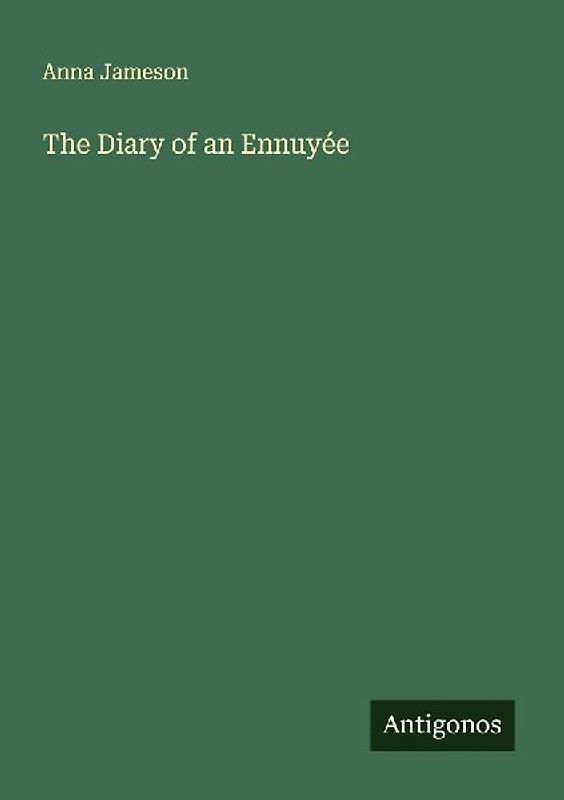 The Diary of an Ennuyée
