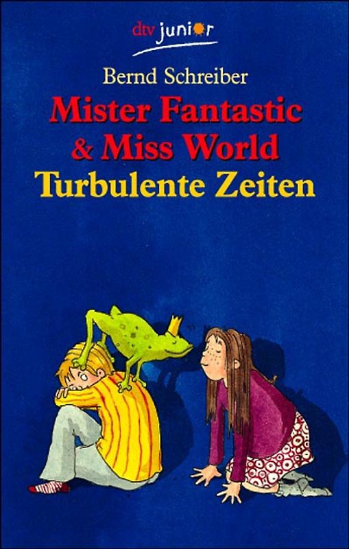 Mister Fantastic & Miss World. Turbulente Zeiten