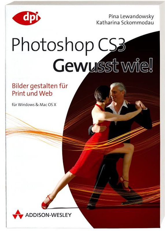 Adobe Photoshop CS3 - Gewusst wie!