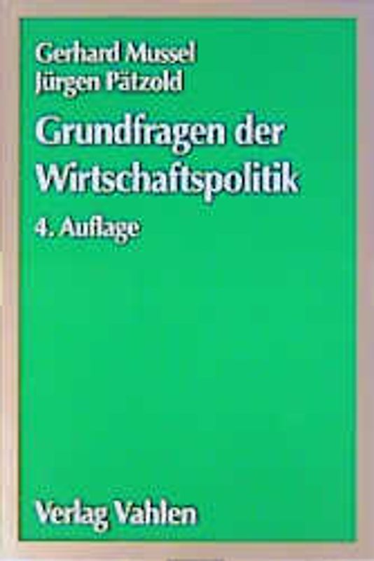 Grundfragen der Wirtschaftspolitik