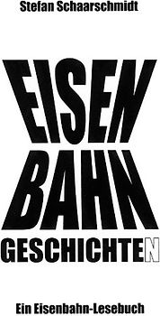 Eisenbahn-Geschichte(n)