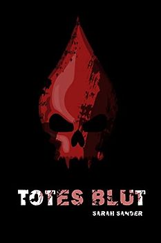 Totes Blut - Sander, Sarah