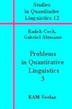 Problems in Quantitative Linguistics 3