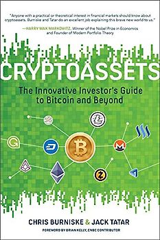 Cryptoassets: The Innovative Investor's Guide to Bitcoin and Beyond