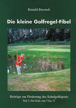 Die kleine Golfregel-Fibel