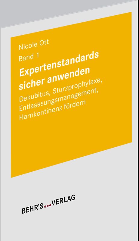 Expertenstandards sicher anwenden - Band 1