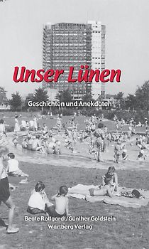 Unser Lünen - Geschichten und Anekdoten