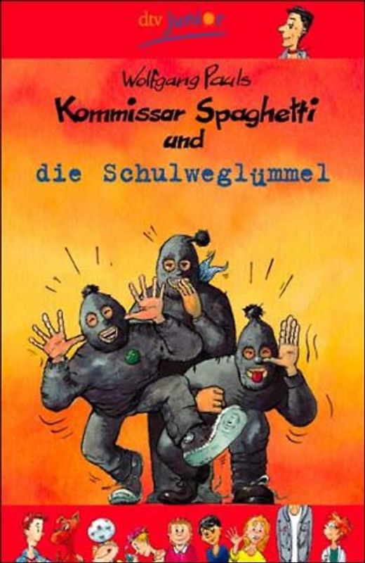 Kommissar Spaghetti und die Schulweglümmel