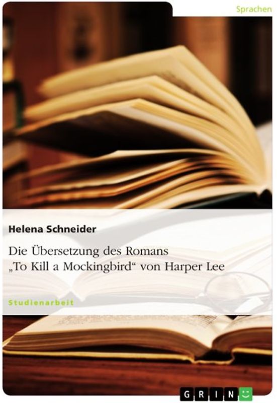 Die Übersetzung des Romans "To Kill a Mockingbird" von Harper Lee